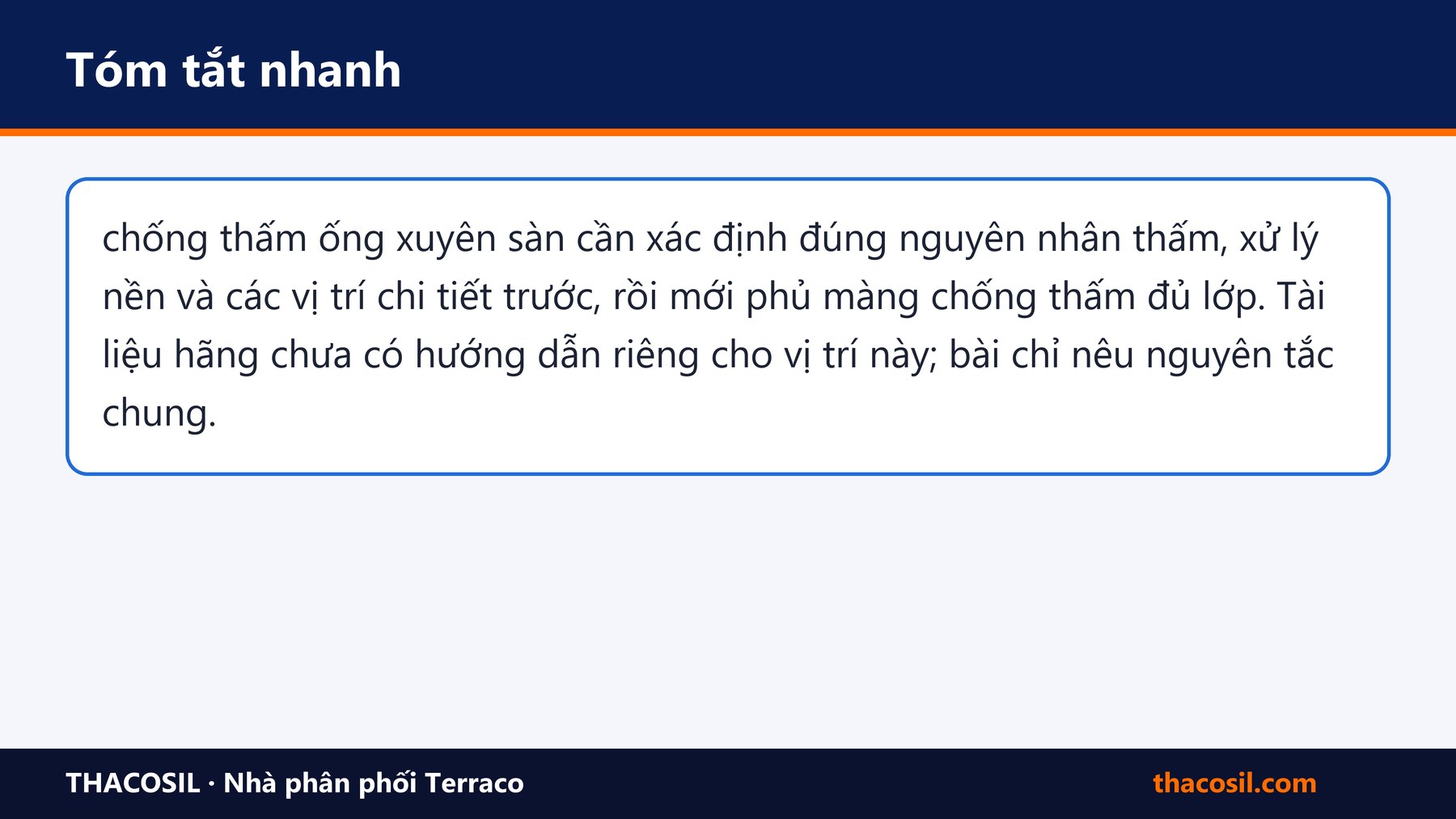 Bảng tóm tắt – Chống thấm ống xuyên sàn: nguyên nhân thấm, vật liệu và quy trình